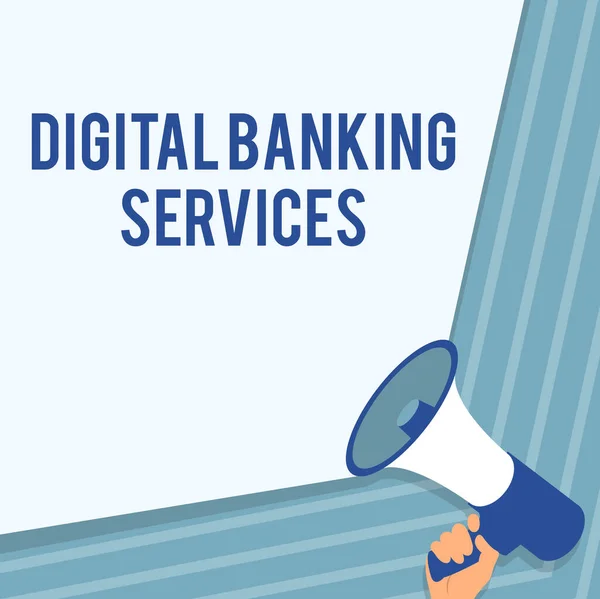 Bildunterschrift: Digitale Bankdienstleistungen. Internet-Konzept Digitalisierung aller veralteten Bankaktivitäten Illustration Of Hand Holding Megaphone Making Wonderfull Ansage. — Stockfoto