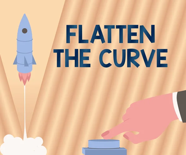 Letrero de escritura a mano Aplanar la curva. Idea de negocio que levanta una conciencia en ralentizar la tarifa del hombre infeccioso de la enfermedad que presiona el botón para lanzar cohete al espacio para los nuevos horizontes. — Foto de Stock