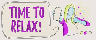 El yazısı gevşeme zamanı. Çalışmaya ara vermek ya da Bayan Tutucu Telefon Çizimi Çalışmak için Gevşeme anı anlamına gelen kavram Konuşma Baloncuklu Yeni Fikirler Sunar.