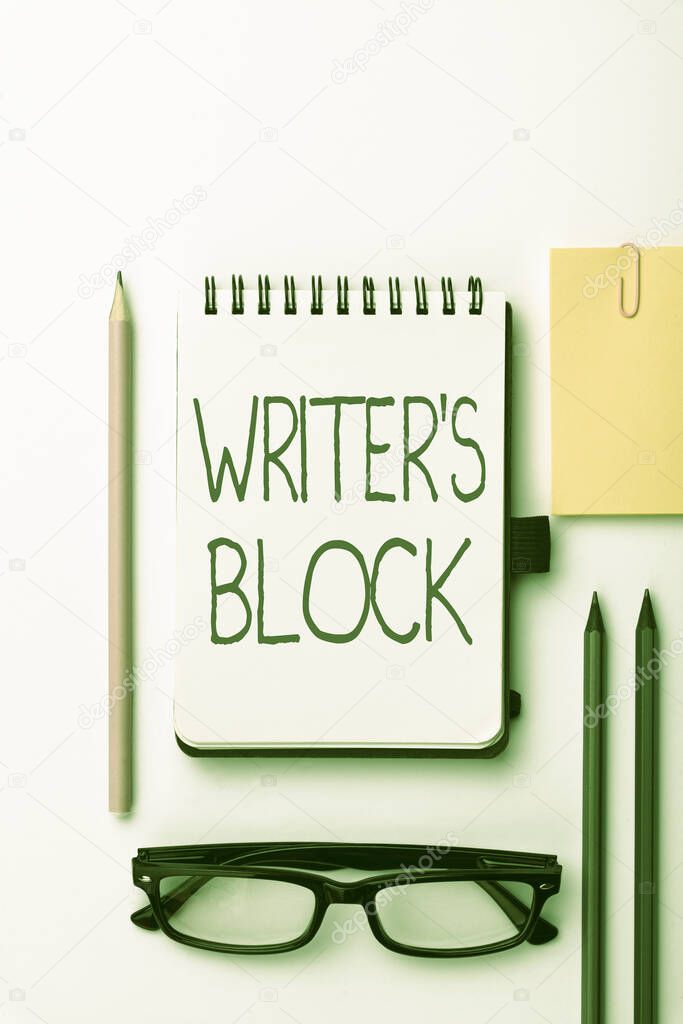 Sign displaying Writer S Block. Business concept Condition of being unable to think of what to write Flashy School Office Supplies, Teaching Learning Collections, Writing Tools,