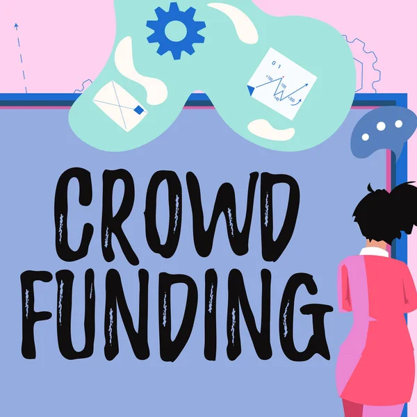 Signo de texto que muestra Crowd Funding. Internet Concept Fundraising Kickstarter Startup Pledge Platform Donaciones Empresaria que presenta una propuesta de negocio y actualizaciones a bordo. —  Fotos de Stock