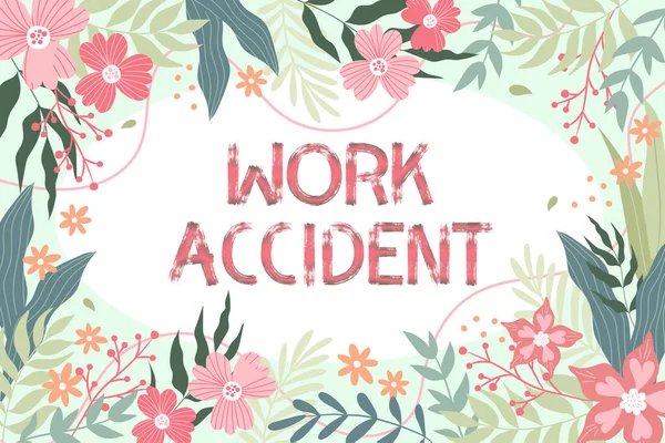 Konceptuell bildtext Arbetsolycka. Begreppet mening Misstag skada hände på arbetsplatsen Att bli skadad Ram dekorerad med färgglada blommor och oliv Arrangerade Harmoniskt. — Stockfoto