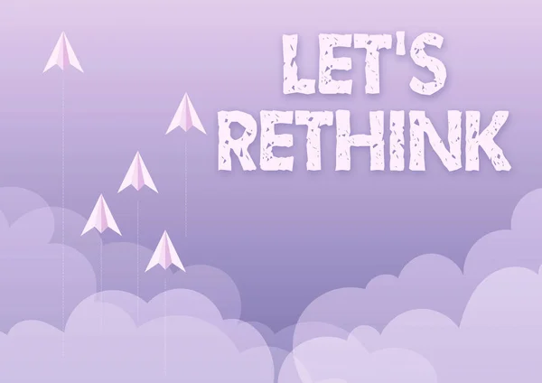 Inspiration, die Zeichen zeigt Let S Rethink. Business Overview a Afterthought To Remember Rethink Reevaluate Fünf Papierflugzeuge am Himmel, umgeben von Wolken, die Ziele erreichen. — Stockfoto