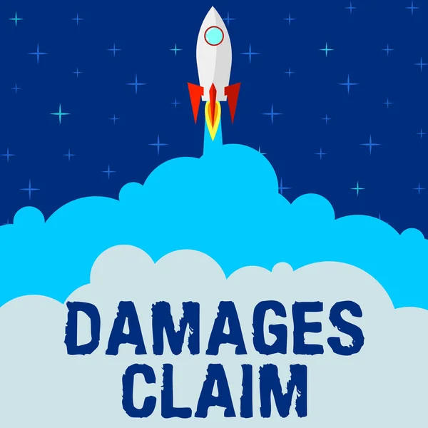 Text showing inspiration Damages Claim. Internet Concept Demand Compensation Litigate Insurance File Suit Rocket Ship Launching Fast Straight Up To The Outer Space.