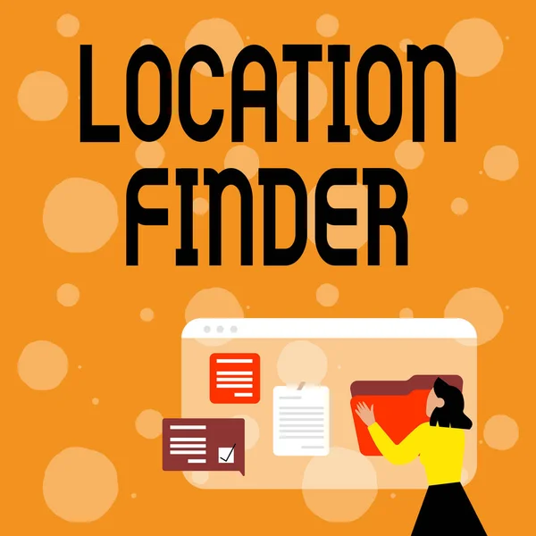 Writing displaying text Location Finder. Internet Concept A service featured to find the address of a selected place Woman Arranging Browser History, Editing Organizing Online Files,