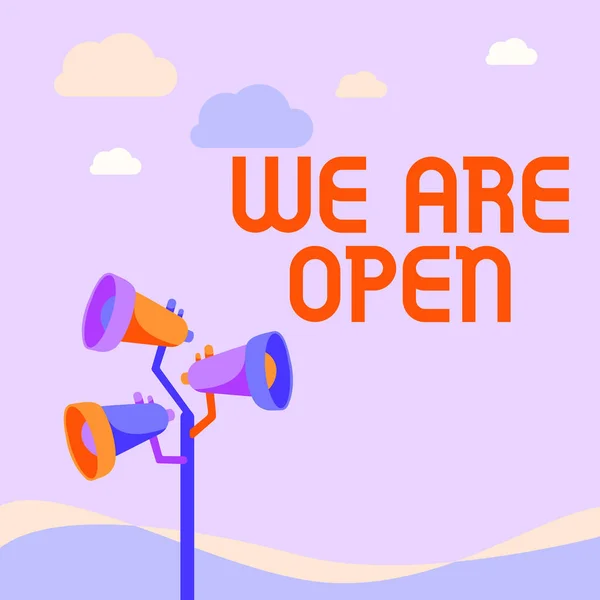 Panneau affichant Nous sommes ouverts. Photo conceptuelle Nous sommes des mégaphones de pôle ouvert dessinant faisant l'annonce à un espace ouvert. — Photo