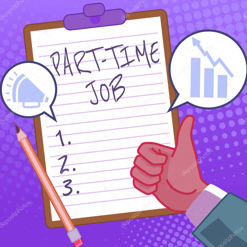 Text sign showing Part Time Job. Concept meaning Weekender Freelance Casual OJT Neophyte Stint Seasonal Hands Thumbs Up Showing New Ideas. Palms Carrying Note Presenting Plans