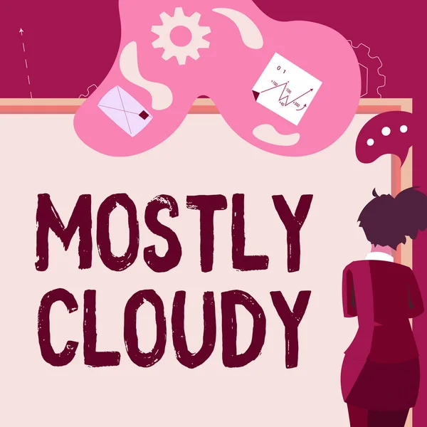 Tekst bijschrift presenteren Meestal bewolkt. Bedrijfsoverzicht Shadowy Vaporous Foggy Fluffy Nebulous Clouds Skyscape Zakenvrouw presenteert zakelijk voorstel en updates aan boord. — Stockfoto