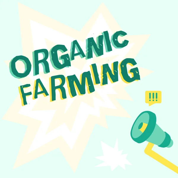 문서 작성 : Organic Farming. 지속 가능성을 위해 노력하는 통합 농업 시스템의 인터넷 컨셉 메가 폰 그림 제작 조명 보도. — 스톡 사진