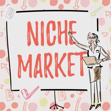 El yazısı tabelası Niche Market. Piyasanın iş konseptinin altkümesi hangi özel ürünün odaklanmış olduğu İş kadını Ayakta Duran Çizelgeler ve Yeni Harika Fikirler.