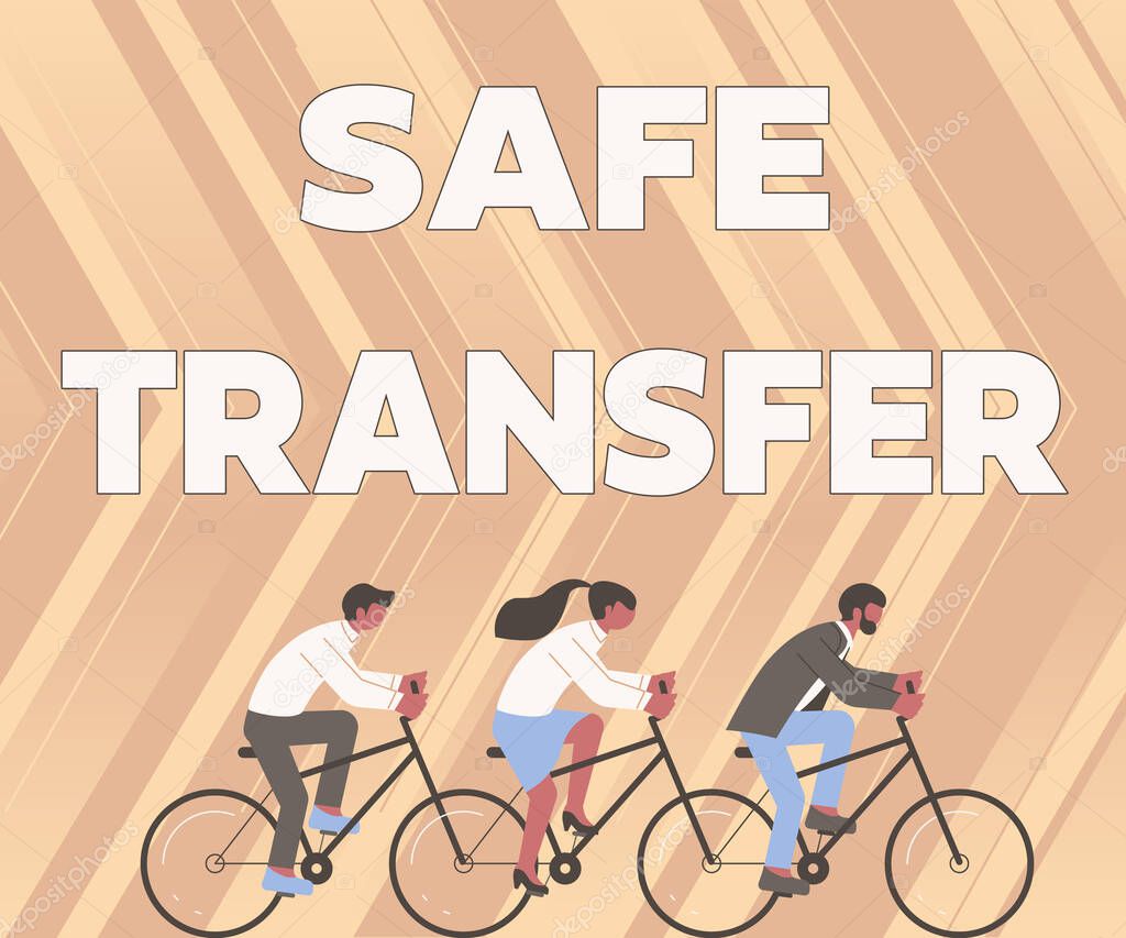 Text caption presenting Safe Transfer. Business overview Wire Transfers electronically Not paper based Transaction Three Colleagues Riding Bicycle Representing Successful Teamwork.