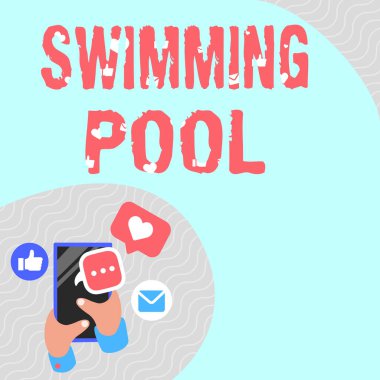 Metin işareti yüzme havuzunu gösteriyor. Boş aktiviteler için su tutmak üzere tasarlanmış iş vitrini yapısı El Tutma Cep Telefonu Baskı Uygulaması Gösterme Teknolojisi.