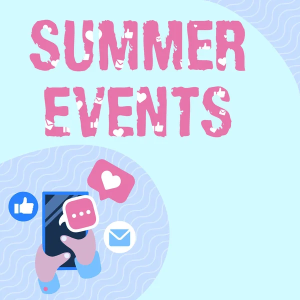 Rukopisný text Summer Events. Obchodní nápad Oslava Události, které se konají během léta Ruční držení Mobilní telefon Stisknutí Aplikace Tlačítko Zobrazovací technika. — Stock fotografie