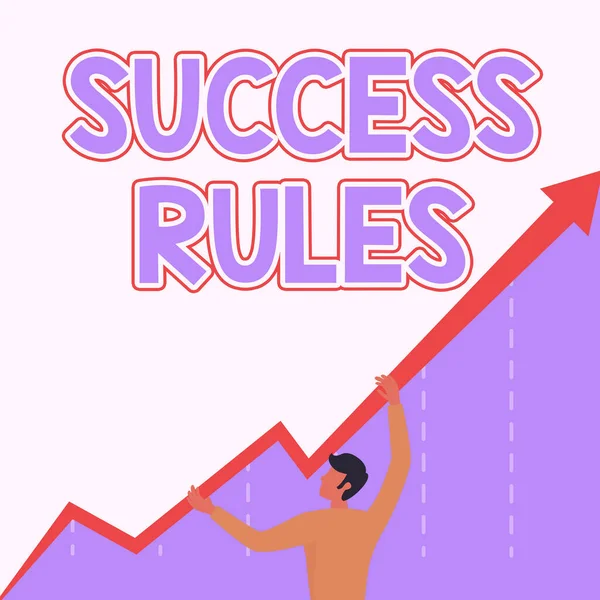 Framgångsregler för konceptuell bildtext. Affärsöversikt kunna uppnå alla de mål som du har satt för dig själv Man Ritning Holding Graph Arrow Visar Business Growth. — Stockfoto