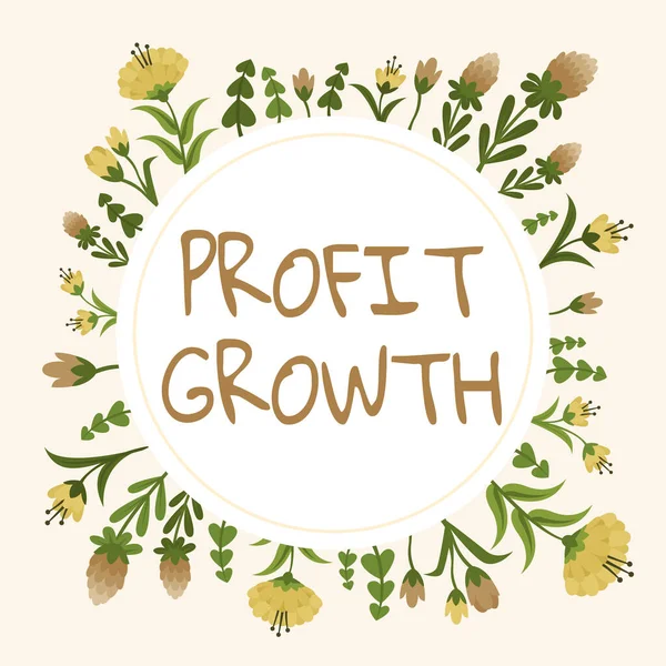 Segno di scrittura a mano Profit Growth. Foto concettuale Obiettivi Interrelazione tra le quote di mercato complessive di vendita Cornice in bianco decorata con forme astratte modernizzate Fiori e fogliame. — Foto Stock