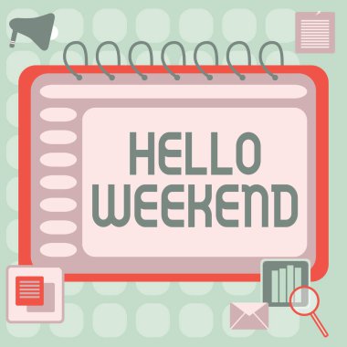 Hand writing sign Hello Weekend. Business overview Getaway Adventure Friday Positivity Relaxation Invitation Blank Open Spiral Notebook With A Calculator And A Pen On Table.