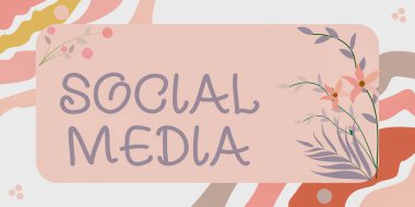 Conceptual display Social Media. Business idea Online communication channel Networking Microblogging Frame Decorated With Colorful Flowers And Foliage Arranged Harmoniously.