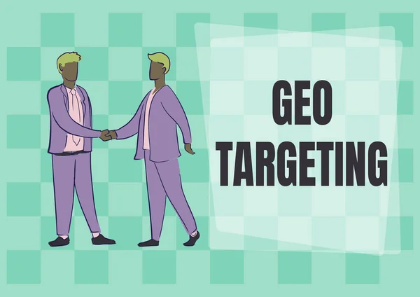 Testo che mostra ispirazione Geo Targeting. Internet Concept Digital Ads Visualizzazioni Indirizzo IP Adwords Campagne Localizzazione Due colleghi che si stringono la mano congratulandosi con il lavoro di squadra di successo. — Foto Stock