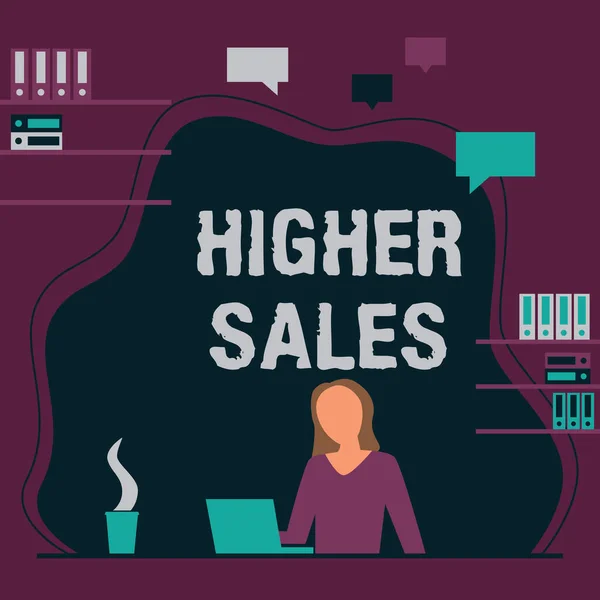 Sign displaying Higher Sales. Conceptual photo The average sold products and services of a company has grown Woman Sitting On Desk Working And Presenting New Technologies. —  Fotos de Stock