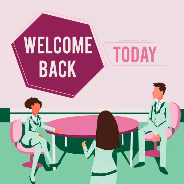 Sign displaying Welcome Back. Business concept Warm Greetings Arrived Repeat Gladly Accepted Pleased Colleagues having meeting presenting project ideas achieving teamwork. — ストック写真