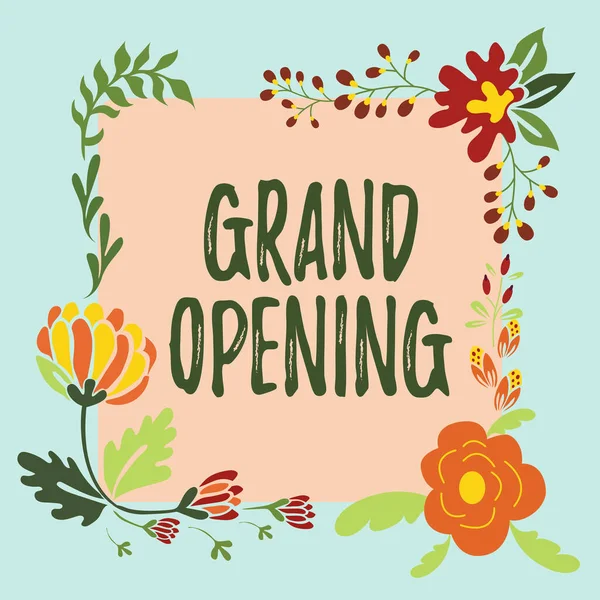 Writing displaying text Grand Opening. Internet Concept Ribbon Cutting New Business First Official Day Launching Frame Decorated With Colorful Flowers And Foliage Arranged Harmoniously. — стоковое фото