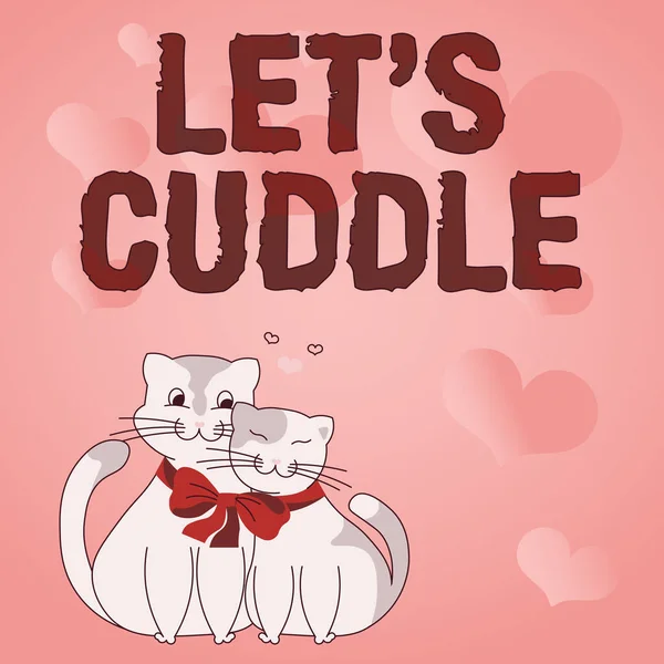 Λεζάντα κειμένου που παρουσιάζει LETS CUDDLE. Επαγγελματική βιτρίνα Εκφράζοντας την αγάπη μεταξύ των ζευγαριών Γάτες δεμένα μαζί με τόξο αντιπροσωπεύουν παθιασμένο ζευγάρι με στόχους αγάπης. — Φωτογραφία Αρχείου