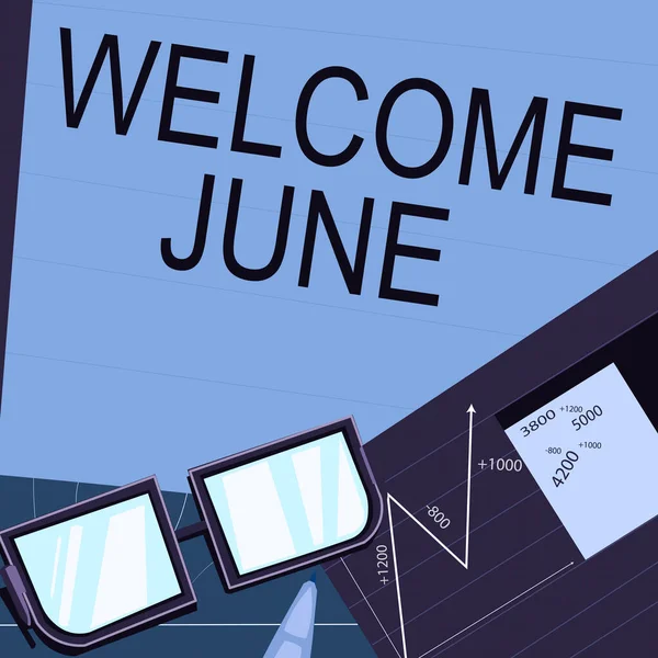 Handwriting text Welcome June. Word for Calendar Sixth Month Second Quarter Thirty days Greetings Paper sitting on desk consisting charts calculation financial plans. — Foto de Stock