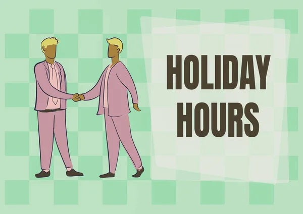 Text showing inspiration Holiday Hours. Concept meaning Schedule 24 or7 Half Day Today Last Minute Late Closing Two colleagues shaking hands congratulating successful teamwork. — Fotografia de Stock