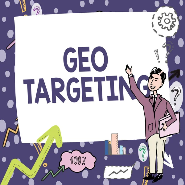 Text caption presenting Geo Targeting. Word Written on Digital Ads Views IP Address Adwords Campaigns Location Gentleman Drawing Standing Pointing Finger In Blank Whiteboard. — Stock Fotó