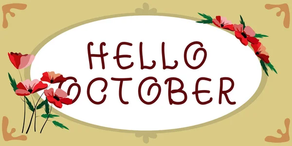 Conceptual caption Hello October. Business showcase Last Quarter Tenth Month 30days Season Greeting Blank Frame Decorated With Abstract Modernized Forms Flowers And Foliage. — Foto Stock