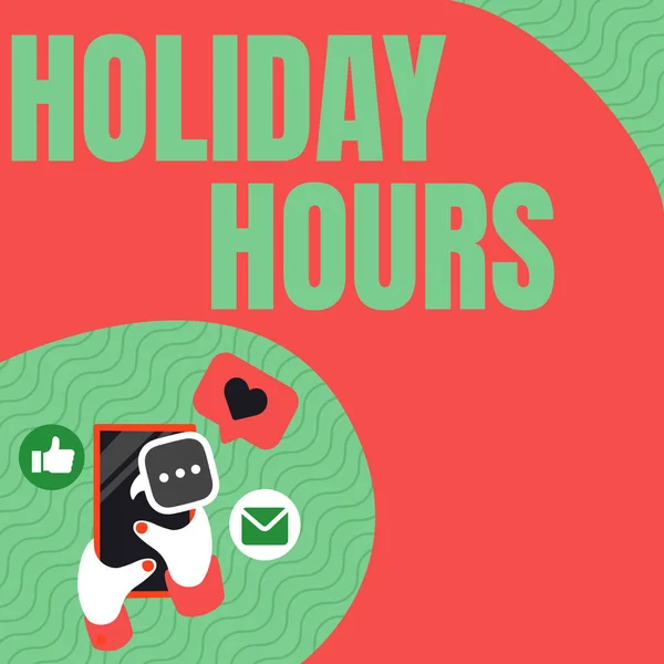 Text showing inspiration Holiday Hours. Business showcase Schedule 24 or7 Half Day Today Last Minute Late Closing Hand Holding Mobile Phone Pressing Application Button Showing Technology. — Fotografia de Stock