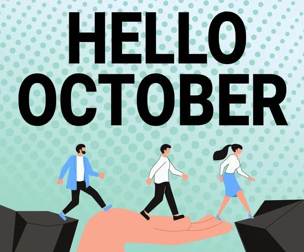 Sign displaying Hello October. Business approach Last Quarter Tenth Month 30days Season Greeting Arrows Guiding Two Collaborating Colleagues Towards Better Financial Plan — Foto de Stock