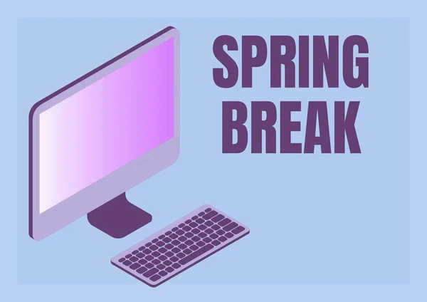 Conceptual caption Spring Break. Business concept Vacation period at school and universities during spring Monitor with keyboard symbolizing online connection between colleagues. — Stok fotoğraf