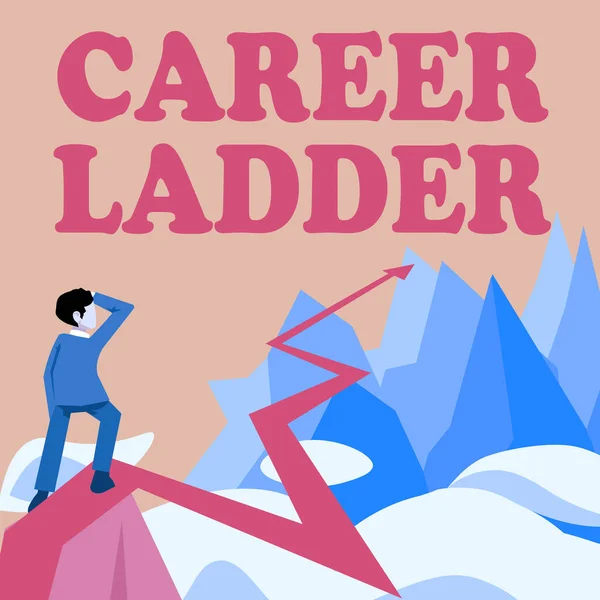 Handwriting text Career Ladder. Word Written on Job Promotion Professional Progress Upward Mobility Achiever Man watching horizon arrow pointing symbolizing future project success. — Stock Fotó