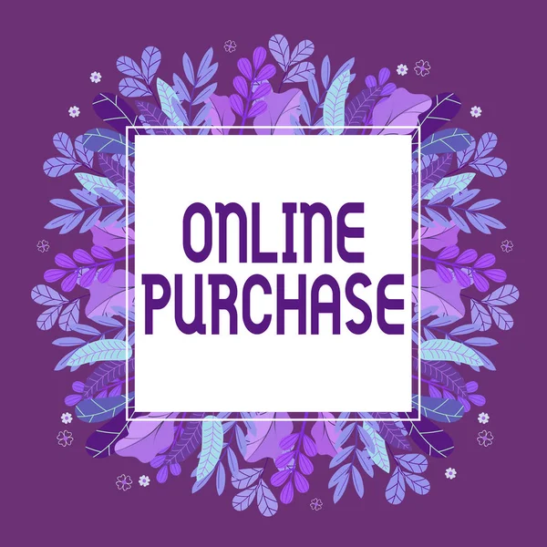 Εγγραφή εμφάνισης κειμένου Online Purchase. Επιχειρηματική προσέγγιση Αγοράζει αγαθά ηλεκτρονικού εμπορίου από πάνω από το πλαίσιο του Διαδικτύου Διακοσμημένα με πολύχρωμα λουλούδια και φυλλώματα Εναρμονισμένα. — Φωτογραφία Αρχείου