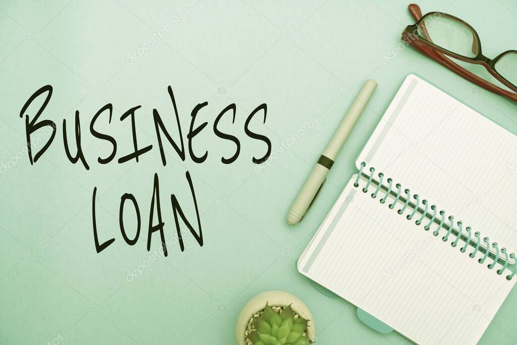 Conceptual display Business Loan. Conceptual photo Credit Mortgage Financial Assistance Cash Advances Debt Flashy School Office Supplies, Teaching Learning Collections, Writing Tools,