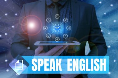 Handwriting text Speak English. Conceptual photo Study another Foreign Language Online Verbal Courses Man holding Screen Of Mobile Phone Showing The Futuristic Technology.