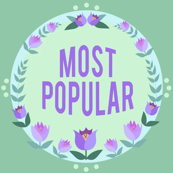 Inspiration showing sign Most Popular. Internet Concept Liked Followed Enjoyed by majority of the showing in a society Frame Decorated With Colorful Flowers And Foliage Arranged Harmoniously. — 스톡 사진