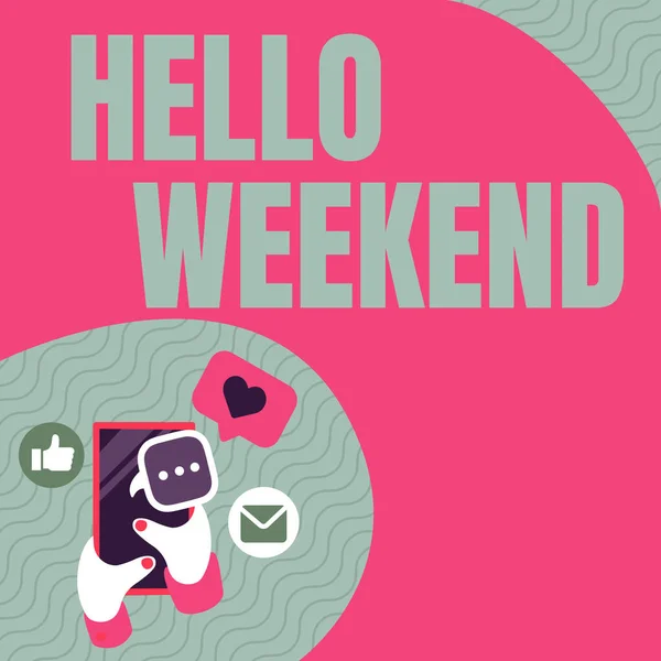 Conceptual display Hello Weekend. Business idea Getaway Adventure Friday Positivity Relaxation Invitation Hand Holding Mobile Phone Pressing Application Button Showing Technology. — Foto de Stock