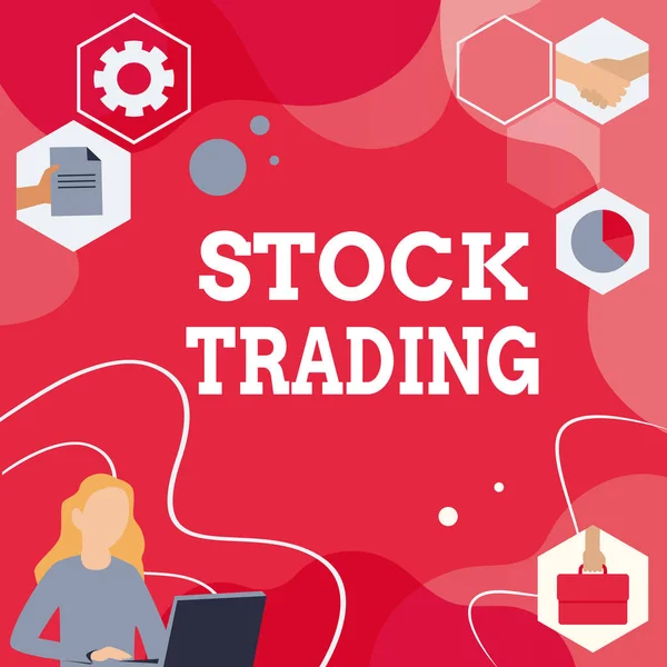 Handwriting text Stock Trading. Concept meaning Buy and Sell of Securities Electronically on the Exchange Floor Woman Innovative Thinking Leading Ideas Towards Stable Future. — Stockfoto