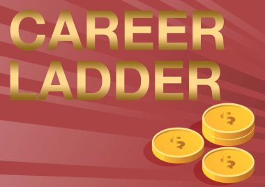 Metin başlığı Kariyer Merdiveni sunar. İş yaklaşımı Mesleki İlerlemeyi Destekleme Yükselen Taşınabilirlik Sikkeleri Mortgage 'ı başarıyla hesaplayan finansal planları sembolize ediyor.