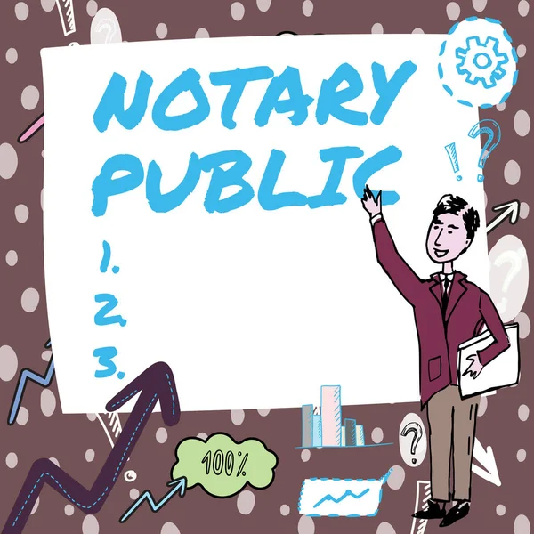 Text sign showing Notary Public. Business overview Legality Documentation Authorization Certification Contract Gentleman Drawing Standing Pointing Finger In Blank Whiteboard. — Stok fotoğraf