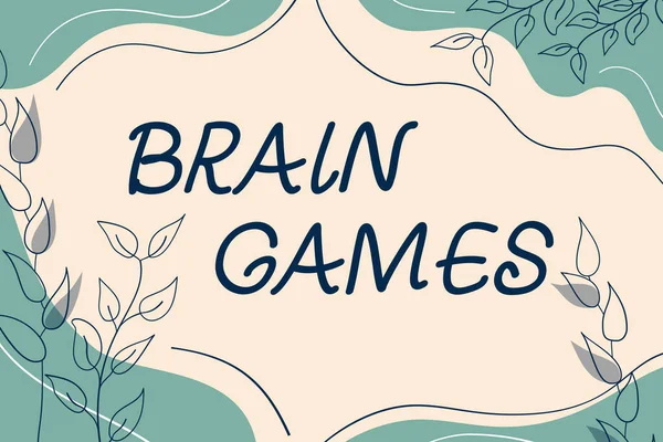 Hand writing sign Brain Games, Word for psychological tactic to manipulate or intimidate with opponent Blank Frame Decorated With Abstract Modernized Forms Flowers And Foliage.