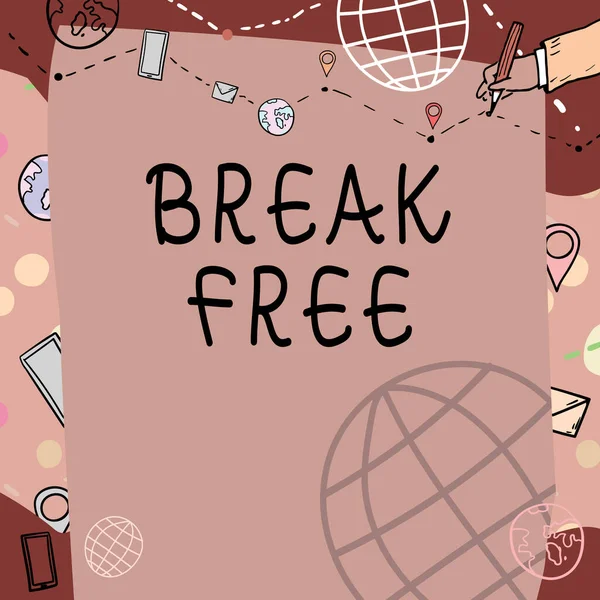Szöveg Jel Mutatja Break Free Üzleti Megközelítés Egy Másik Módja — Stock Fotó