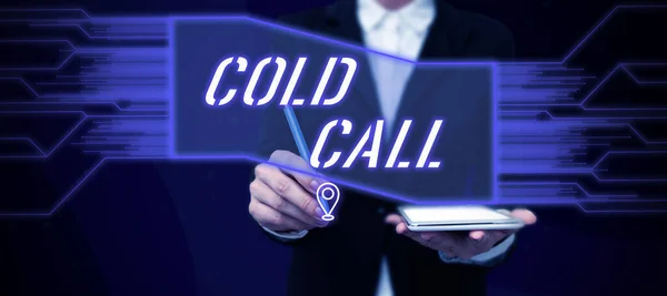 Conceptual Caption Cold Call Business Approach Nieproszone Połączenie Wykonane Przez — Zdjęcie stockowe