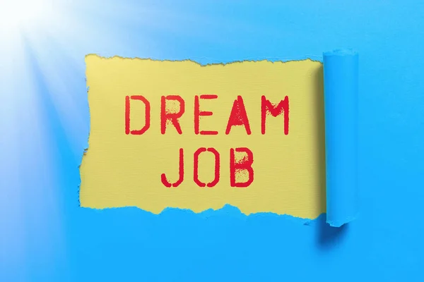 Escrita Mão Texto Dream Job Conceito Internet Ato Que Pago — Fotografia de Stock