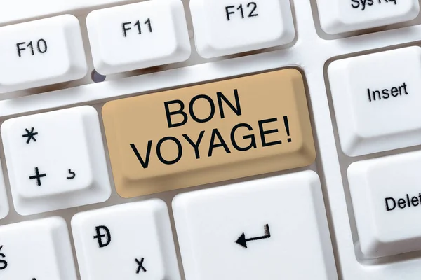 Handwriting text Bon Voyage, Business overview used express good wishes to someone about set off on journey -48538