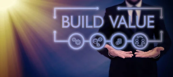 Inspiráció Mutató Jel Build Value Üzleti Áttekintés Elég Hatékony Ahhoz — Stock Fotó