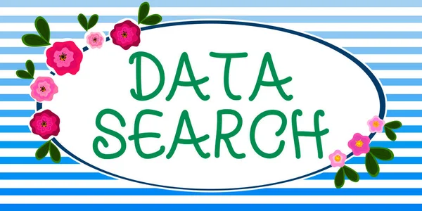 Handwriting text Data Search, Word for gathers and reports information contains specified terms Frame Decorated With Colorful Flowers And Foliage Arranged Harmoniously.