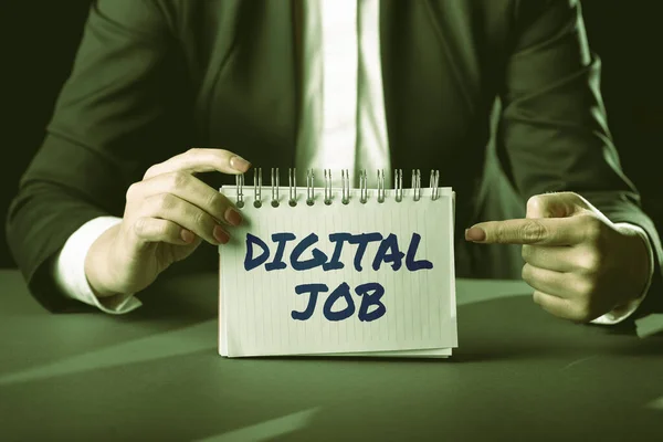 Text sign showing Digital Job, Concept meaning get paid task done through internet and personal computer -47874